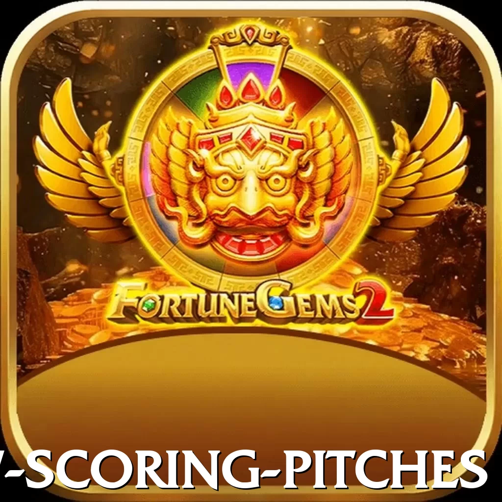 low scoring pitches VIP - 2